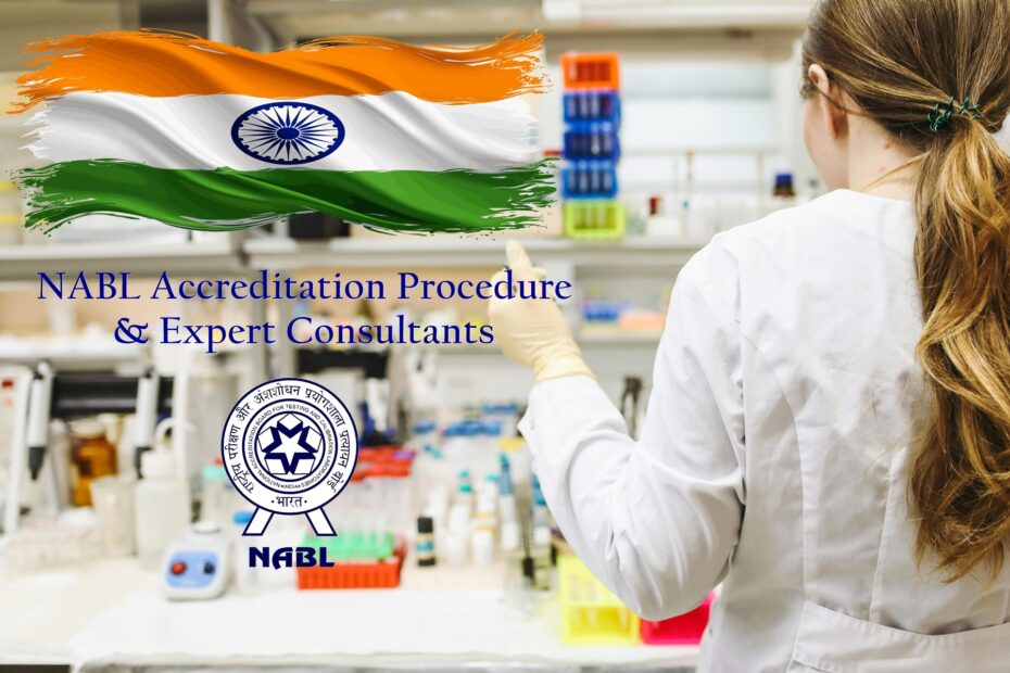 NABL Accreditation in India: Procedure & Expert Consultants for Compliance