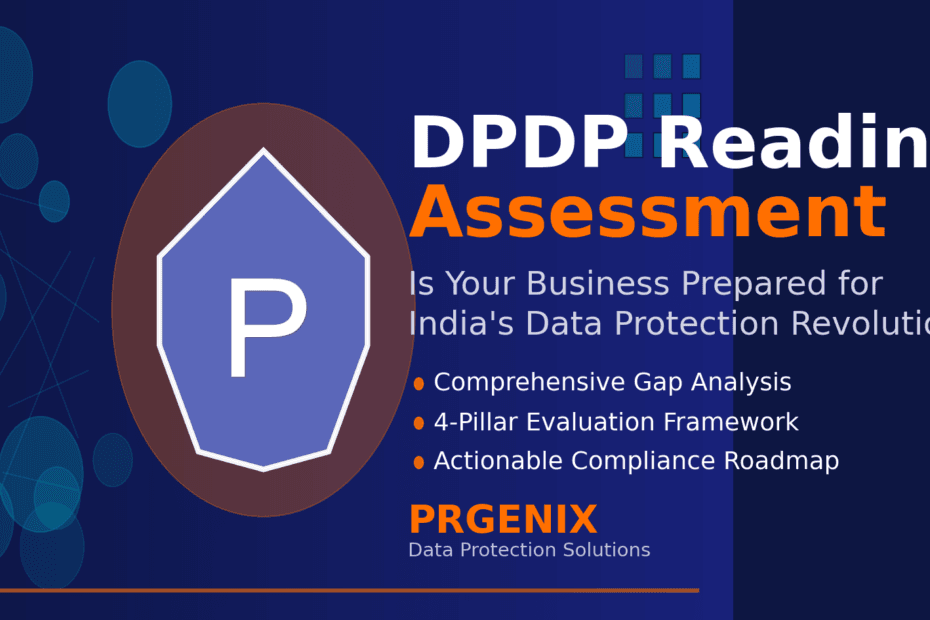 DPDP Readiness Assessment