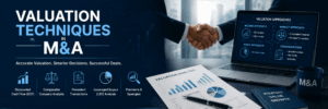 Valuation Techniques in M&A